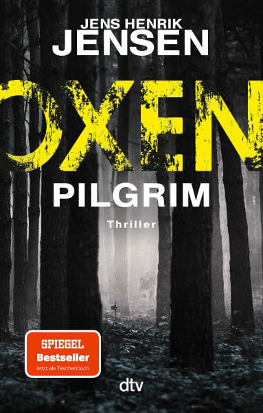 Buchinger, Friederike Oxen. Pilgrim: Thriller | Der aufwühlendste Fall der Bestseller-Serie – packend, düster, einzigartig. (Niels-Oxen-Reihe, Band 6)