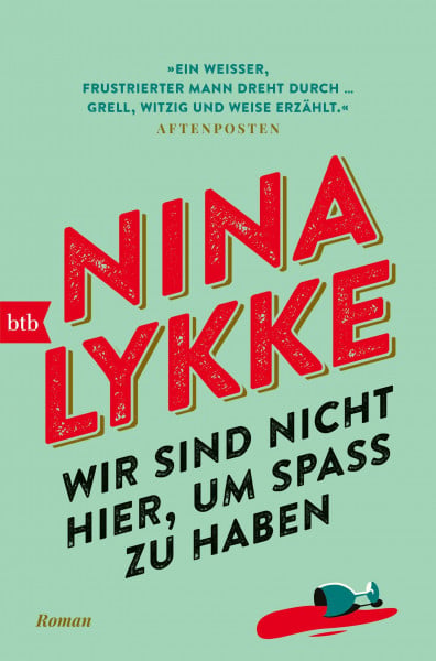 Kronenberger, Ina Wir sind nicht hier, um Spaß zu haben: Roman