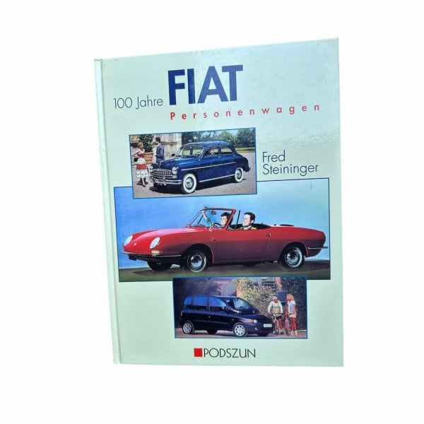 Steininger, Fred Fiat: Die Personenwagen-Chronik