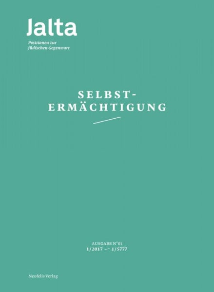 Brumlik, Micha Selbstermächtigung: Jalta. Positionen zur jüdischen Gegenwart 01