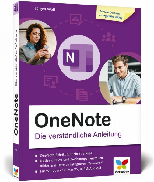 Wolf, Jürgen OneNote: Die verständliche Anleitung. So setzen Sie Microsofts digitalen Notizblock effektiv ein