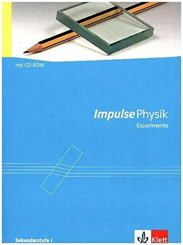 Bredthauer, Wilhelm Impulse Physik Experimente Sekundarstufe I, (inkl. CD-ROM)