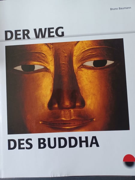Baumann, Bruno Der Weg des Buddha (terra magica Faszination)