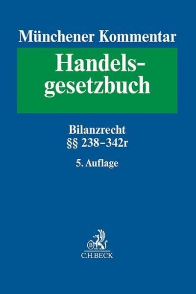 Schmidt, Karsten Münchener Kommentar zum Handelsgesetzbuch Bd. 4: Drittes Buch. Handelsbücher §§ 238-342r HGB