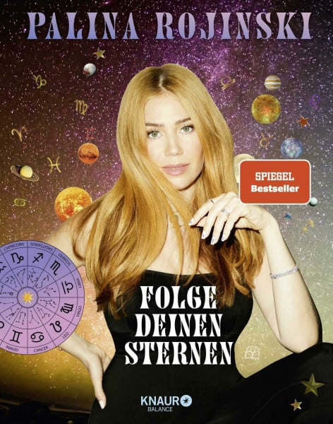 Rojinski, Palina Folge deinen Sternen: Dein persönlicher Astro-Guide, um dein volles Potenzial zu leben