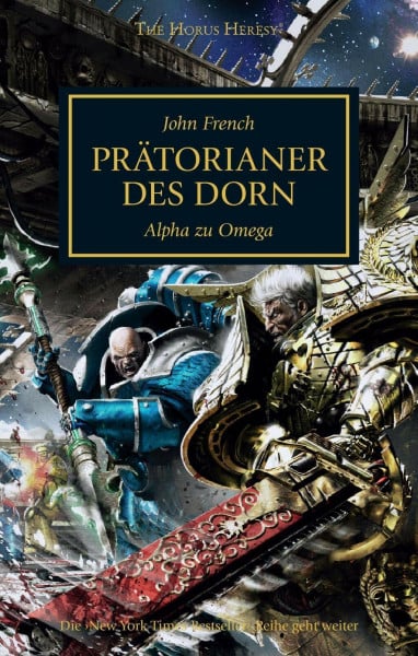 French, John Horus Heresy - Prätorianer des Dorn: Alpha zu Omega