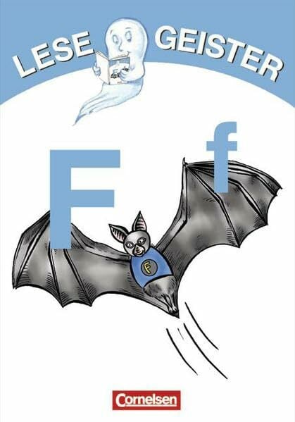Bieber, Oliver Lesegeister: 1./2. Schuljahr - F wie Fledermaus: Geschichten für Erstleser