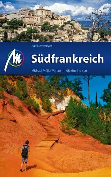 Nestmeyer, Ralf Südfrankreich: Reiseführer mit vielen praktischen Tipps.