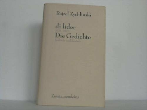 Witt, Hubert Die Gedichte /di lider: 1929-1991. Deutsch und jiddisch