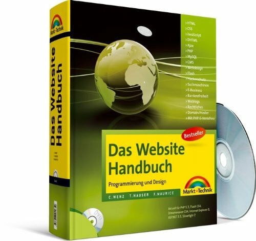 Maurice, Dr. Florence Das Website Handbuch - aktualisierte Ausgabe: Programmierung und Design (Kompendium / Handbuch)