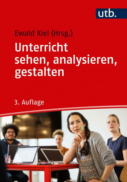 Ewald Kiel Unterricht sehen, analysieren, gestalten
