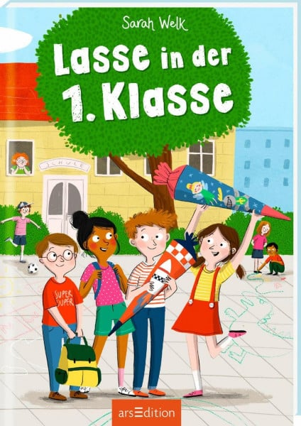 Welk, Sarah Lasse in der 1. Klasse: Lustiges Kinderbuch zur Einschulung | Das perfekte Geschenk für die Schultüte