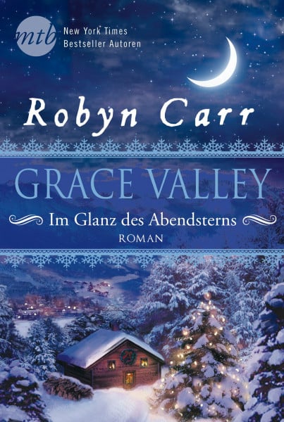 Schmitt, Gisela Grace Valley - Im Glanz des Abendsterns: Roman. Deutsche Erstausgabe