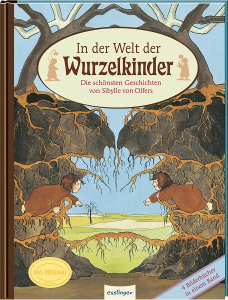 von Olfers, Sibylle In der Welt der Wurzelkinder: Die schönsten Geschichten von Sibylle von Olfers