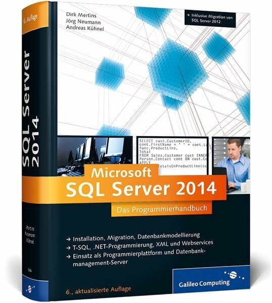 Mertins, Dirk SQL Server 2014: Das Programmierhandbuch. Inkl. ADO.NET Entity Framework (Galileo Computing)