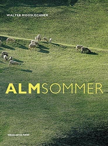 Mooslechner, Walter Almsommer