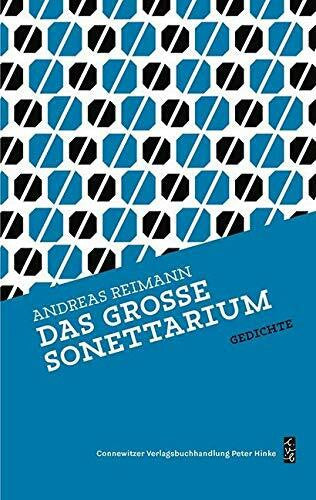 Reimann, Andreas Das große Sonettarium: 1975-2019 (Andreas Reimann Werke)