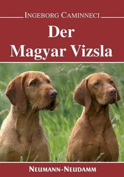 Caminneci, Ingeborg Der Magyar Vizsla