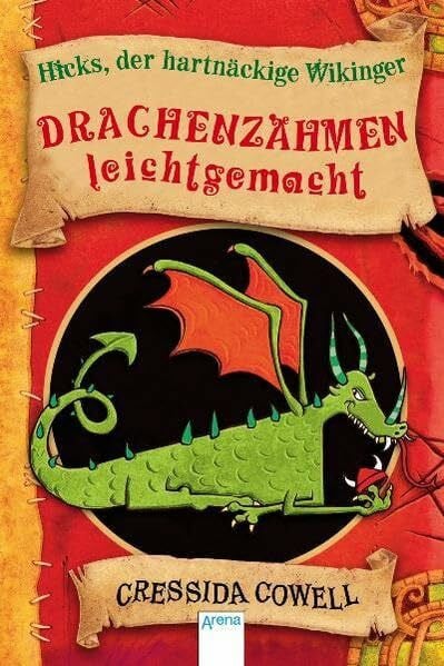 Cowell, Cressida Drachenzähmen leicht gemacht (Hicks, der hartnäckige Wikinger, Band 1)