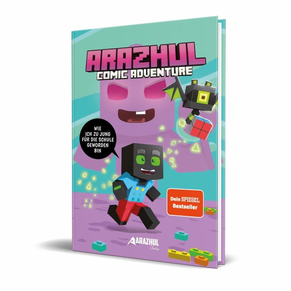 Arazhul Wie ich zu jung für die Schule geworden bin: Ein Arazhul-Comic-Adventure, Band 4