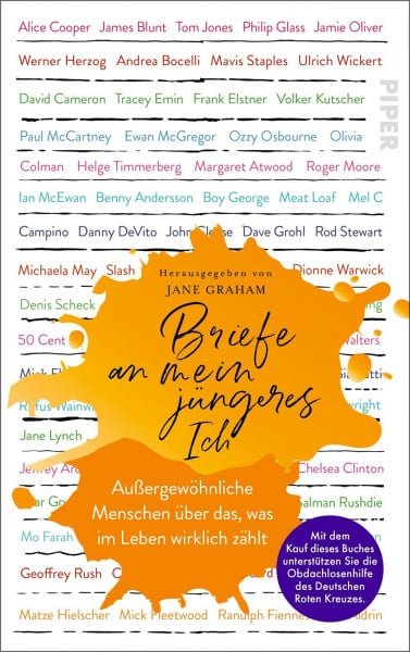 Graham, Jane Briefe an mein jüngeres Ich: Außergewöhnliche Menschen über das, was im Leben wirklich zählt | Mit Beiträgen von: Campino, Ian McEwan, Dave Grohl, ... Volker Kutscher, Michaela May u. v. m.