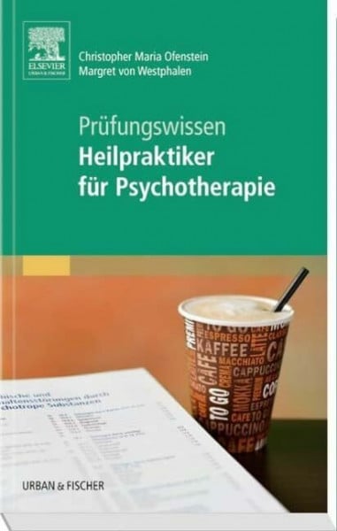 Ofenstein, Christopher Prüfungswissen Heilpraktiker für Psychotherapie