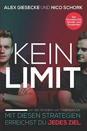 Schork, Nico KEIN LIMIT: Mit diesen Strategien erreichst du jedes Ziel.