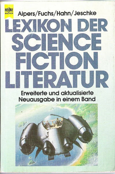 Alpers, Hans Joachim Lexikon der Science Fiction Literatur. (6279 732)