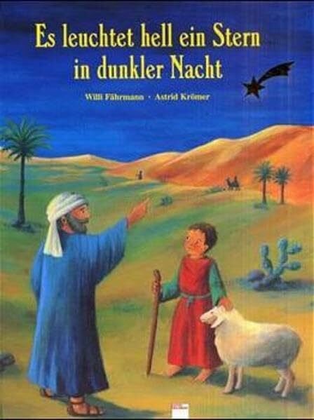 Krömer, Astrid Es leuchtet hell ein Stern in dunkler Nacht (Edition Bücherbär)
