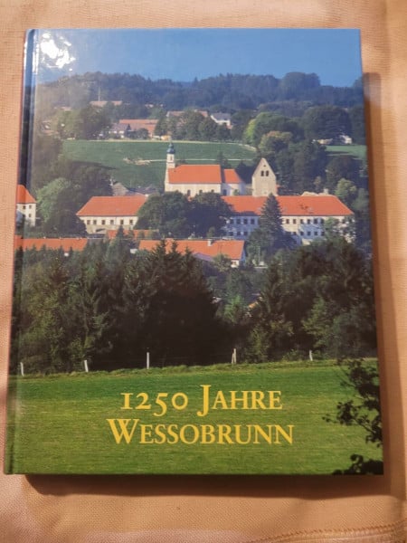 Winhard, P Wolfgang 1250 Jahre Wessobrunn: Festschrift. Hrsg. v. d. Gemeinde Wessobrunn