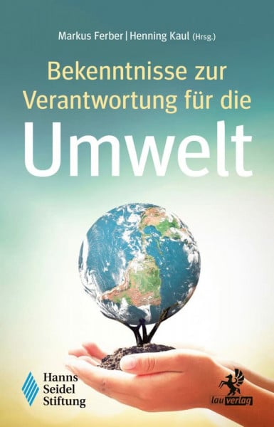 Breit-Keßler, Susanne Bekenntnisse zur Verantwortung für die Umwelt