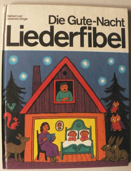 Grüger, Heribert Die Gute-Nacht-Liederfibel