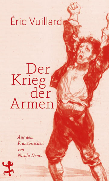 Vuillard, Éric Der Krieg der Armen
