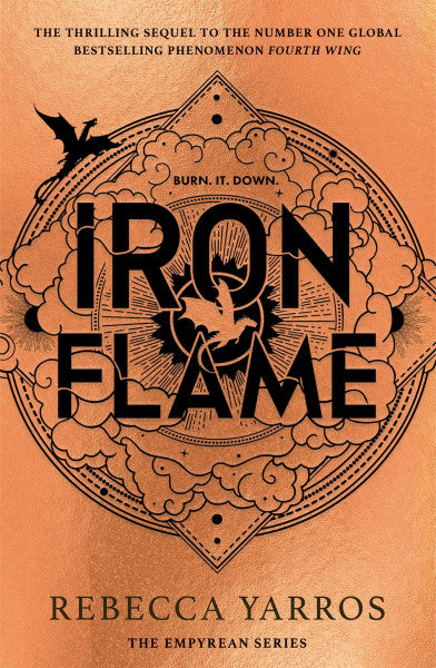 Yarros, Rebecca Iron Flame: Return to the brutal and addictive world of the global bestselling fantasy phenomenon (The Empyrean)