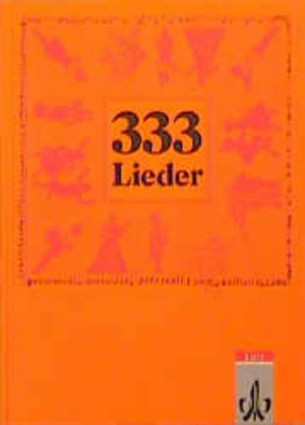 Banholzer, Hans P 333 Lieder. Unser Liederbuch 2 zum Singen, Spielen und Tanzen: 333 Lieder, Schülerbuch, Ausgabe Ost