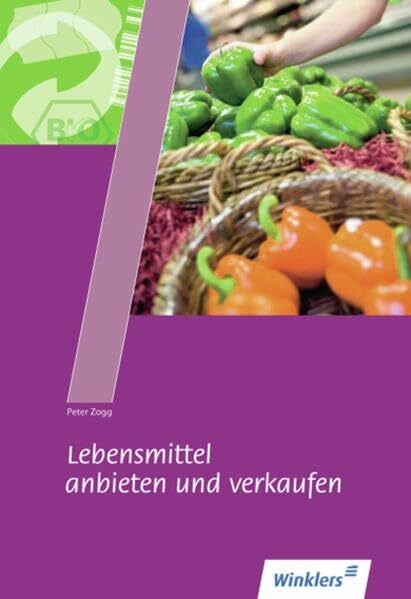 Zogg, Peter Lebensmittel anbieten und verkaufen: Schülerband