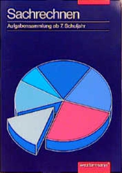 Köchel, Burghard Mathematik. Aufgabensammlungen ab 5. Schuljahr: Sachrechnen ab 7. Schuljahr