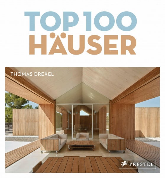 Drexel, Thomas TOP 100 Häuser: Modern und individuell