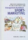 Hermanns, Arnold Management-Handbuch Sport-Marketing