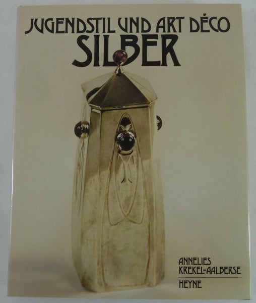 Krekel-Aalberse, Annelies Jugendstil und Art Deco Silber
