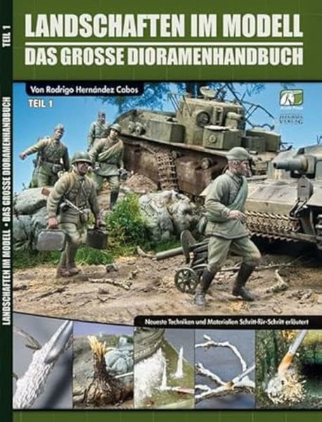 Cabos, Rodrigo Hernandez Landschaften im Modell: Teil 1: Das große Dioramen-Handbuch