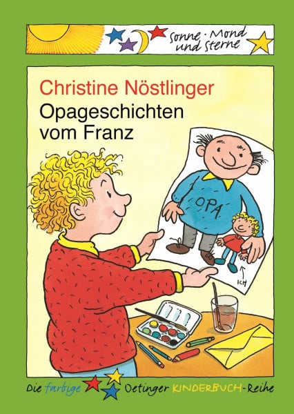 Dietl, Erhard Opageschichten vom Franz: Sonne, Mond und Sterne. 2./3. Klasse