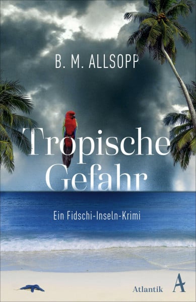 Rodewald, Corinna Tropische Gefahr: Ein Fidschi-Inseln-Krimi