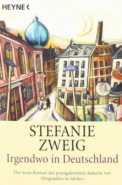 Zweig, Stefanie Irgendwo in Deutschland: Roman