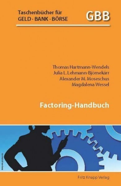 Hartmann-Wendels, Thomas Factoring-Handbuch (Taschenbücher für Geld, Bank und Börse)