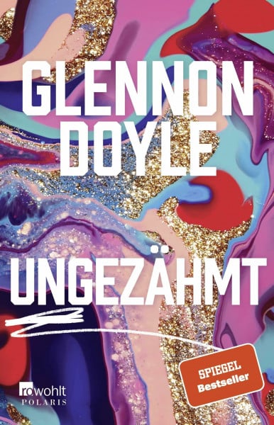Doyle, Glennon Ungezähmt