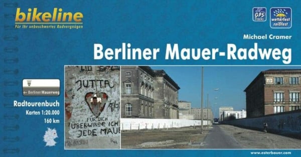 Michael Cramer bikeline Radtourenbuch, Berliner Mauer- Radweg, 1 : 20 000, wetterfest/reißfest, GPS-Tracks Download