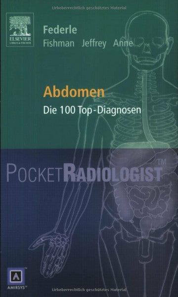Anne, Venkat Sridhar Pocket RadiologistAbdomen: Die 100 Top-Diagnosen