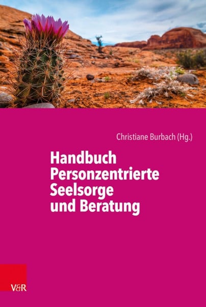Christiane Burbach Handbuch Personzentrierte Seelsorge und Beratung