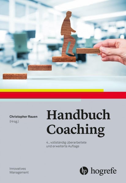 Rauen, Christopher Handbuch Coaching (Innovatives Management)